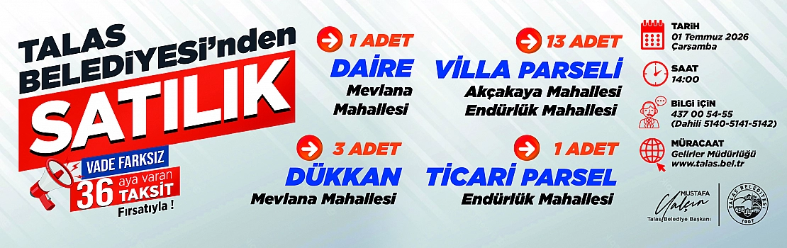 Talas Belediyesi'nden satılık: daire, villa parseli, dükkan, ticari parsel satışa çıkıyor