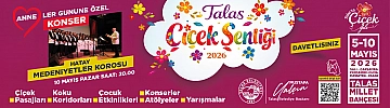Talas Çiçek Şenliği Anneler Gününe Özel Konser