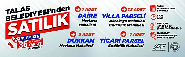 Talas Belediyesi'nden satılık: daire, villa parseli, dükkan, ticari parsel satışa çıkıyor