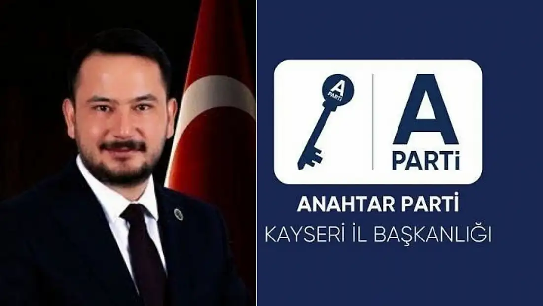 Anahtar Parti Kayseri’de görev dağılımı belli oldu! İşte yeni kadro