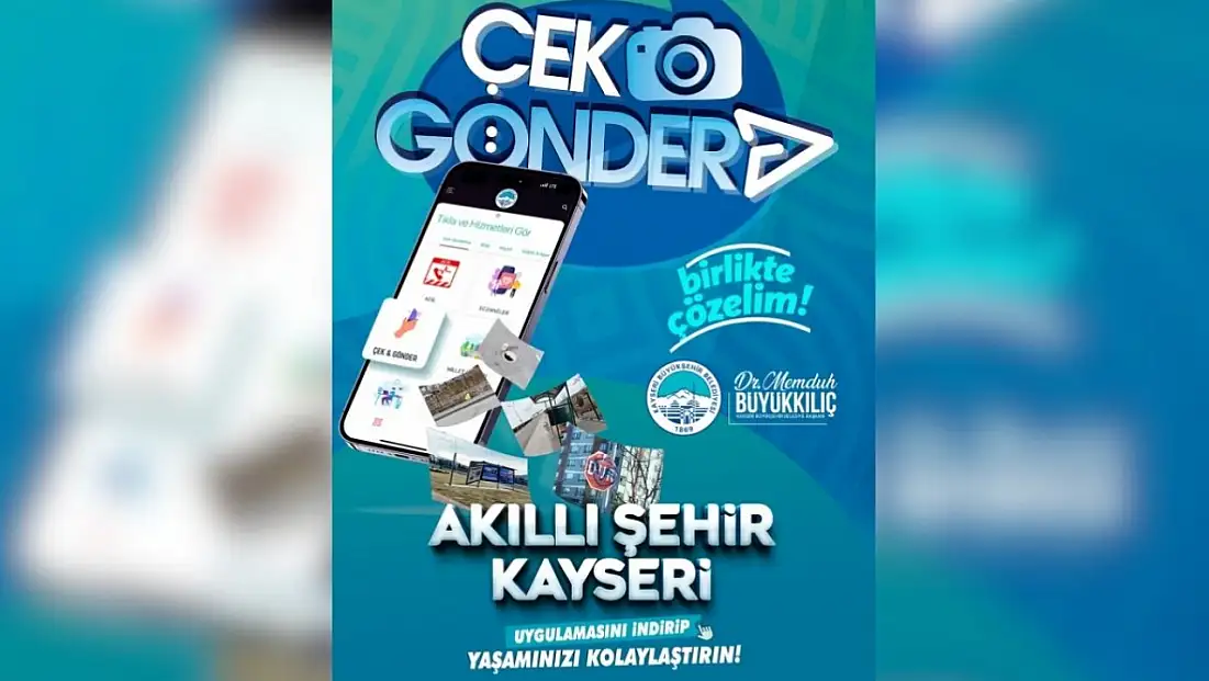 Kayseri'de 2 bin 100 sorun bu yöntem ile çözüldü!