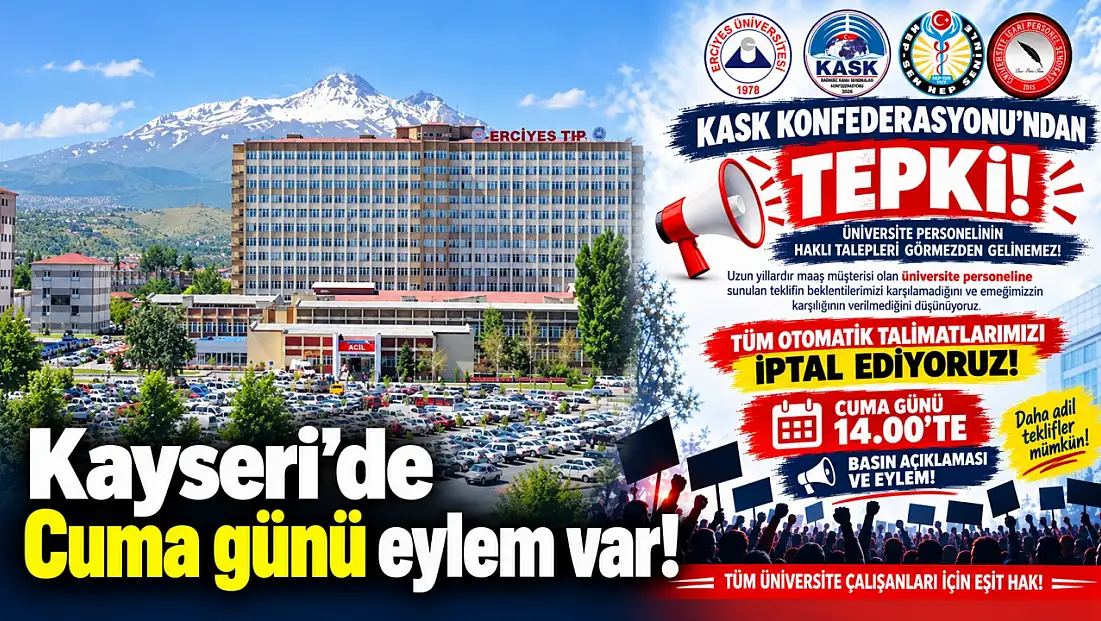 Kayseri’de Cuma günü eylem var!
