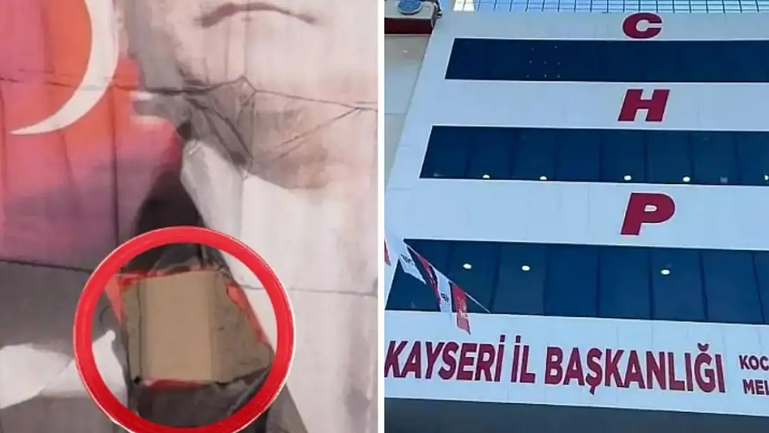 Kayseri'de gündem olan Atatürk posteri olayına CHP'den tepki