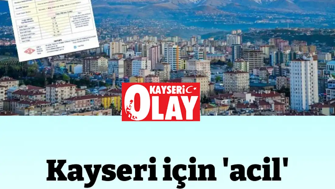 Kayseri için 'acil' kodlu uyarı!