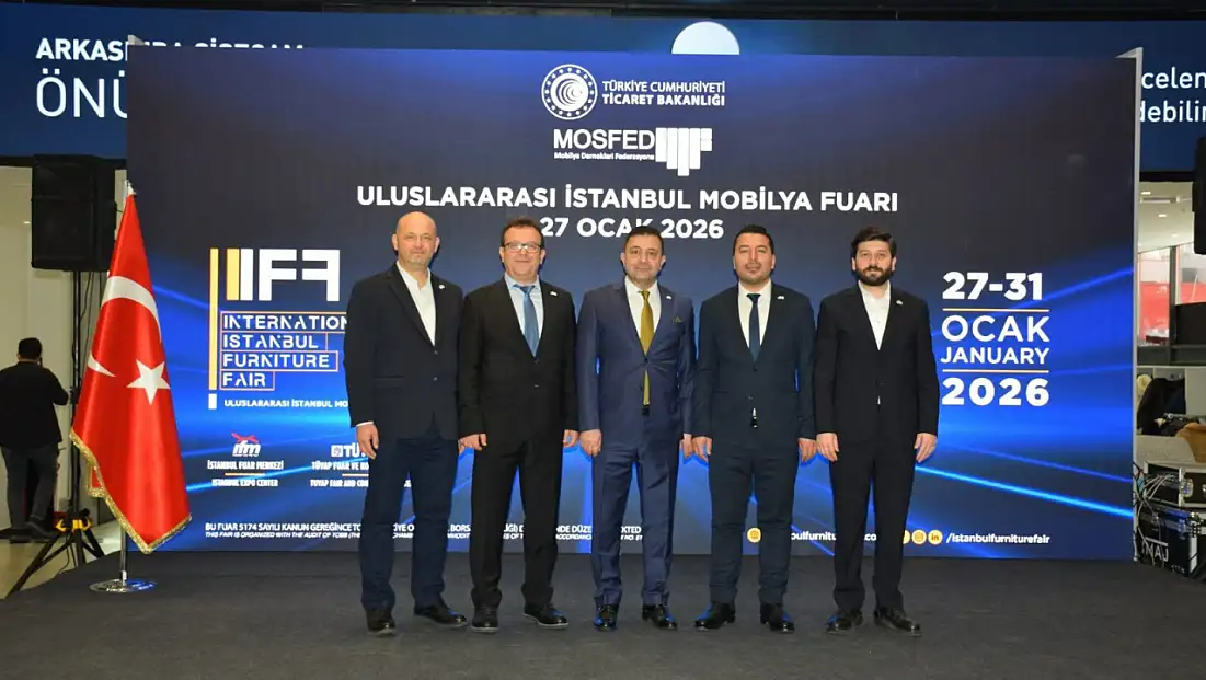 Kayseri’nin mobilya devleri IIFF 2026’ya damgasını vurdu