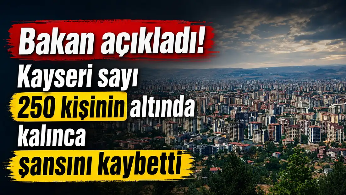 Kayseri'ye kötü haber!