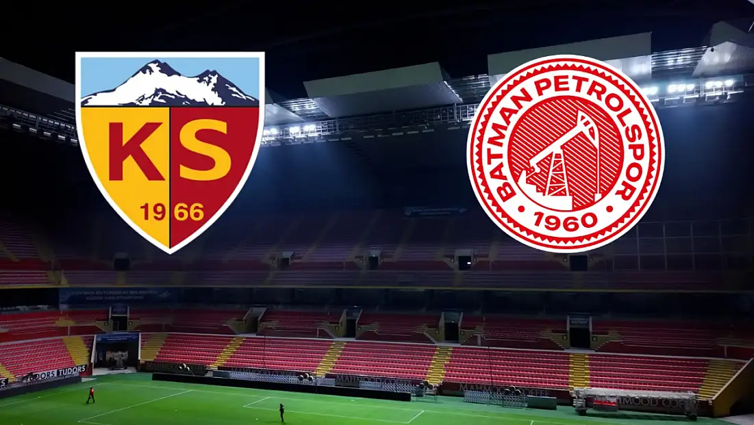 Kayserispor-Batman Petrolspor maçı saat kaçta? Hangi kanalda?