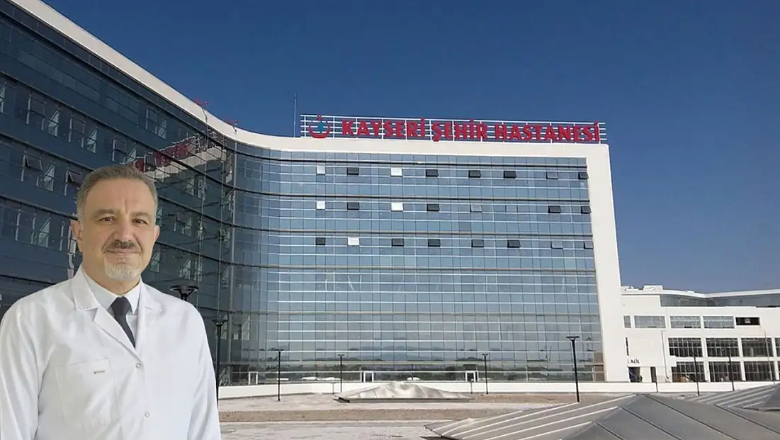 Sağlıkta kritik görevlendirme! Kayseri'den o isim seçildi