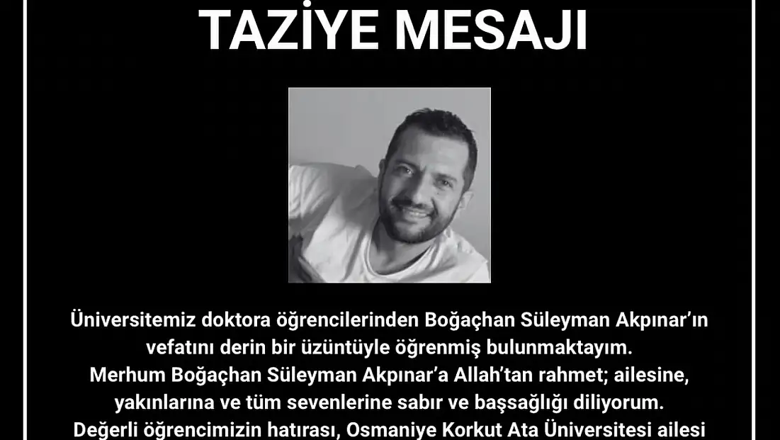 Sarızlı Doktora Öğrencisi Osmaniye’de hayatını kaybetti