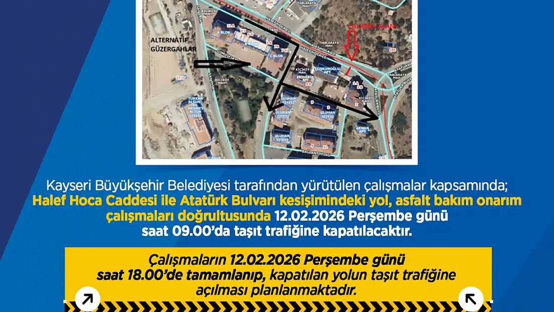Sürücüler dikkat! O yol yarın trafiğe kapatılacak