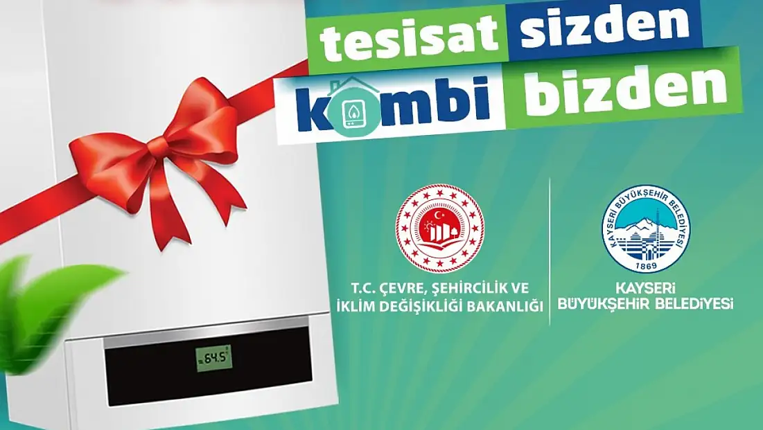 'Tesisat Sizden, Kombi Bizden' başvuruları sürüyor