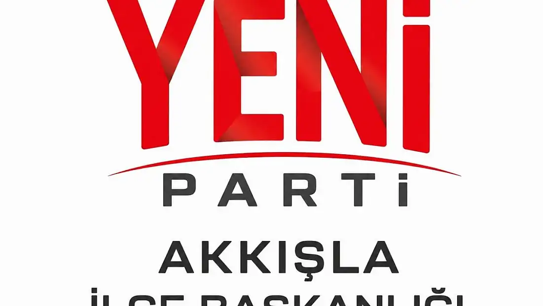 YENİ Parti Akkışla’da yönetimini açıkladı