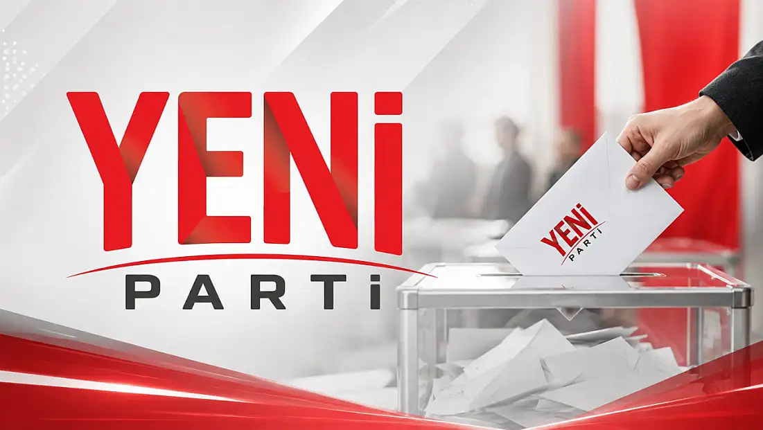 YENİ Parti’de kongre süreci başlıyor: Gözler Kayseri’ye çevrildi