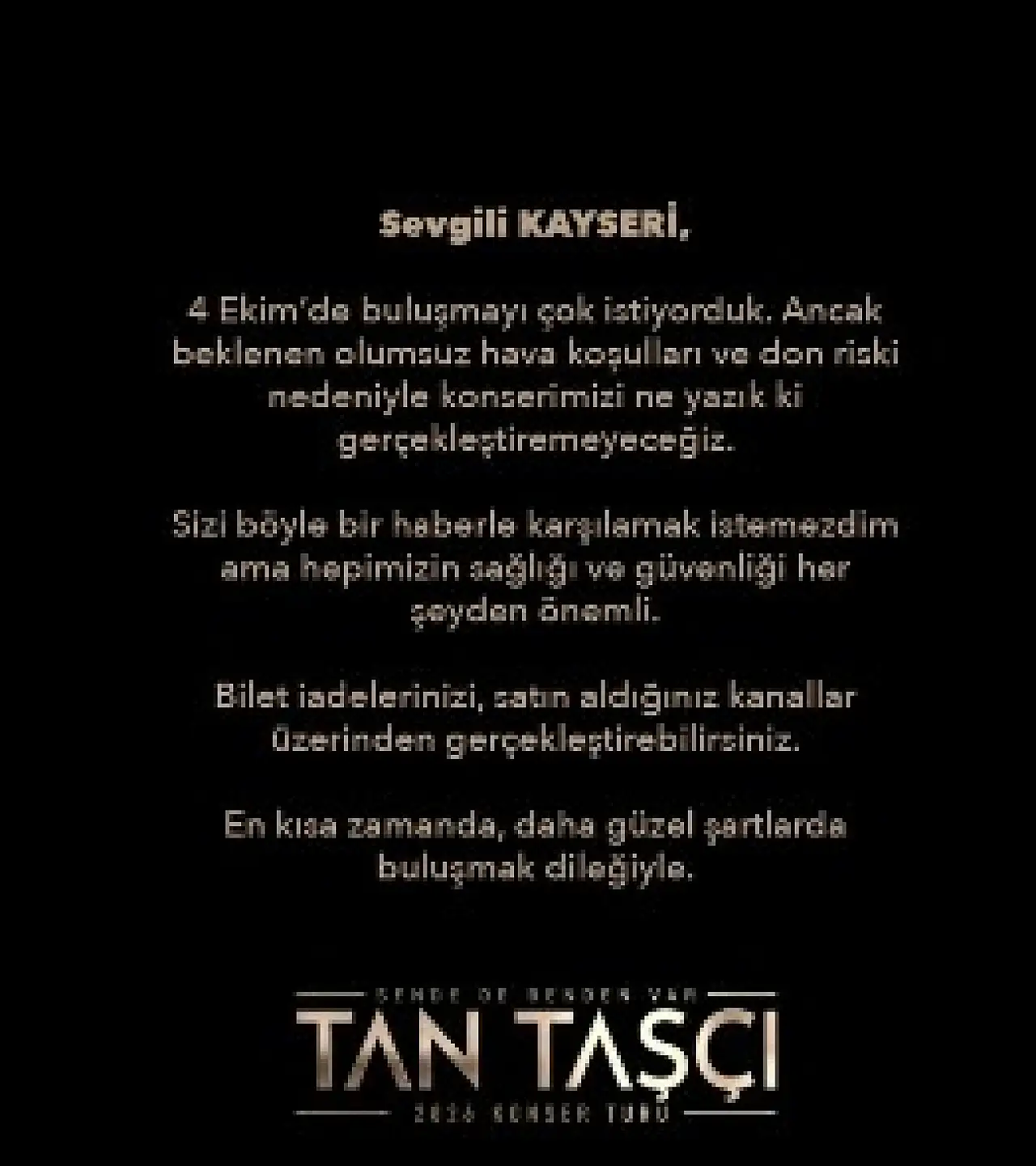 Kayseri'de herkesin beklediği konser iptal edildi!