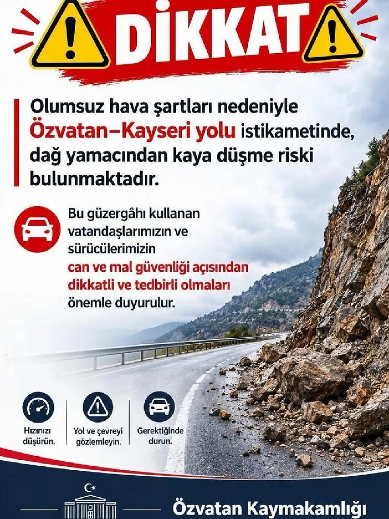 Kaymakamlık'tan sürücülere kritik uyarı: Kaya düşme riski var
