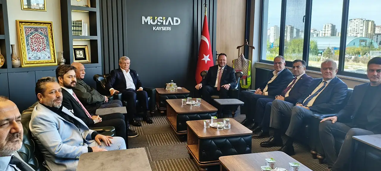 Davutoğlu'dan, Kayseri'de ilk olarak MÜSİAD ziyareti! İşte ilk mesajlar