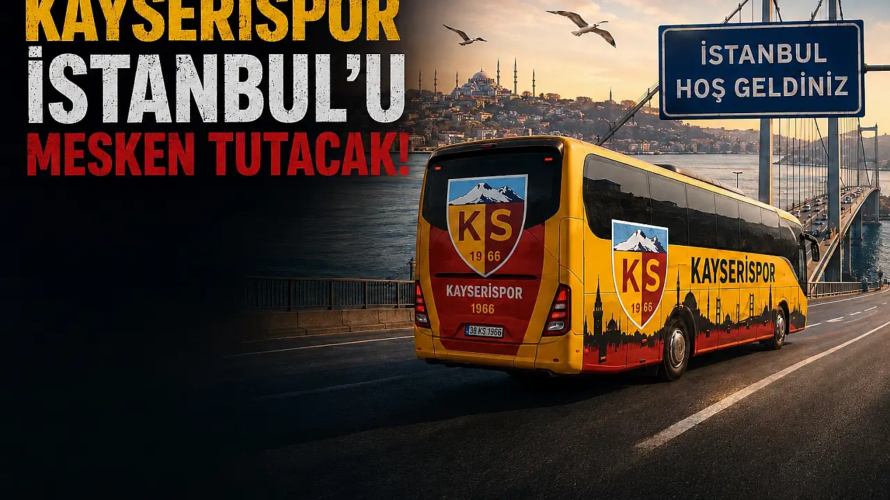 Kayserispor İstanbul’u mesken tutacak!