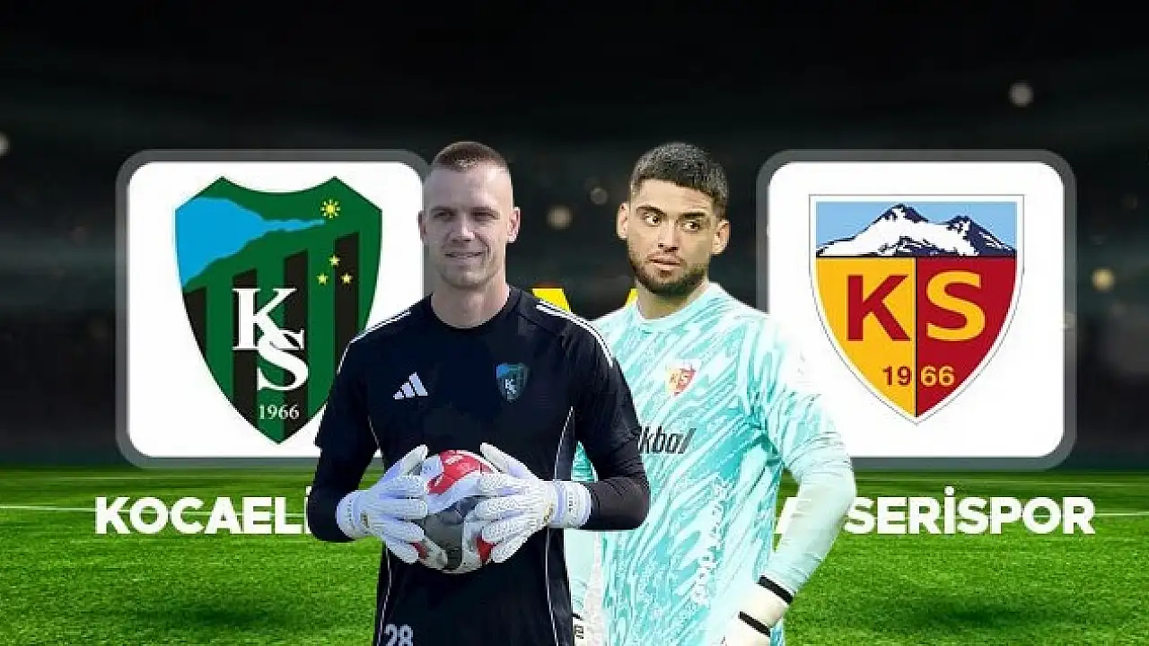 Kayserispor ve Kocaelispor’un muhtemel 11’leri