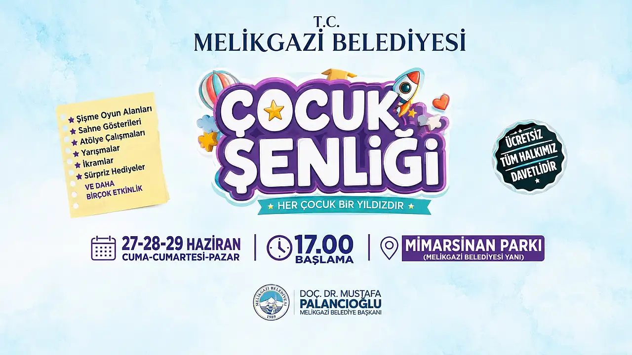 Kayseri'de çocuklara özel şenlik verilecek!