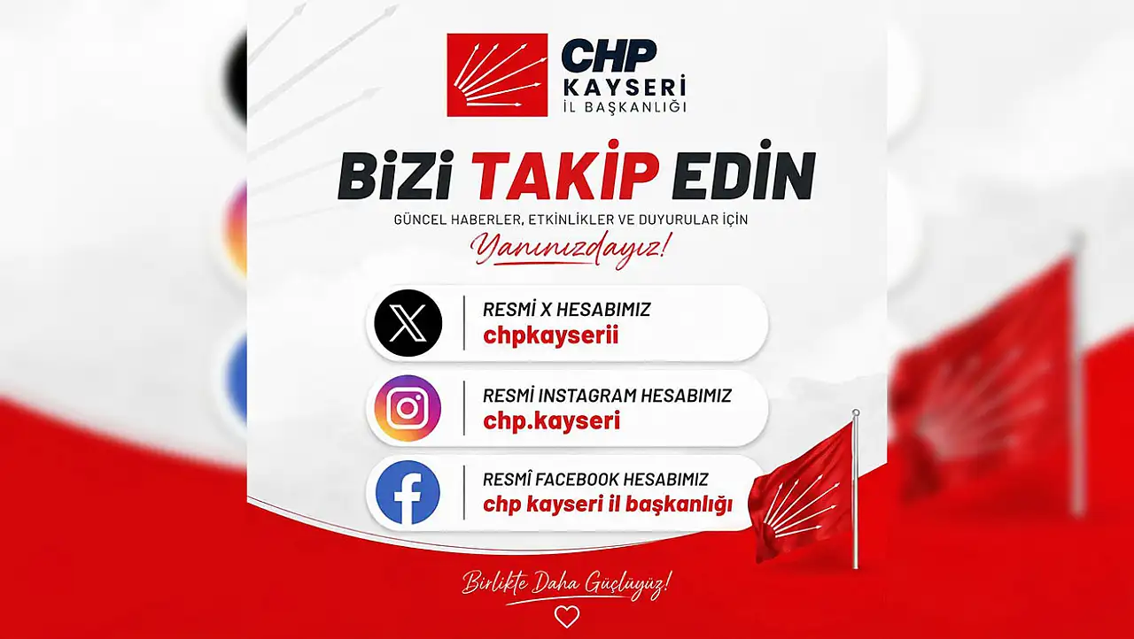CHP Kayseri'den açıklama: Hesabımıza Yeni Partililer el koydu!