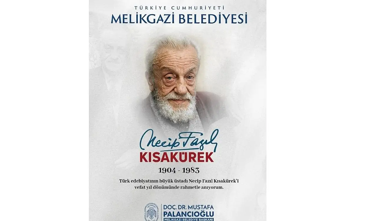 Necip Fazıl Kısakürek unutulmadı! Kayseri'den anlamlı anma mesajı