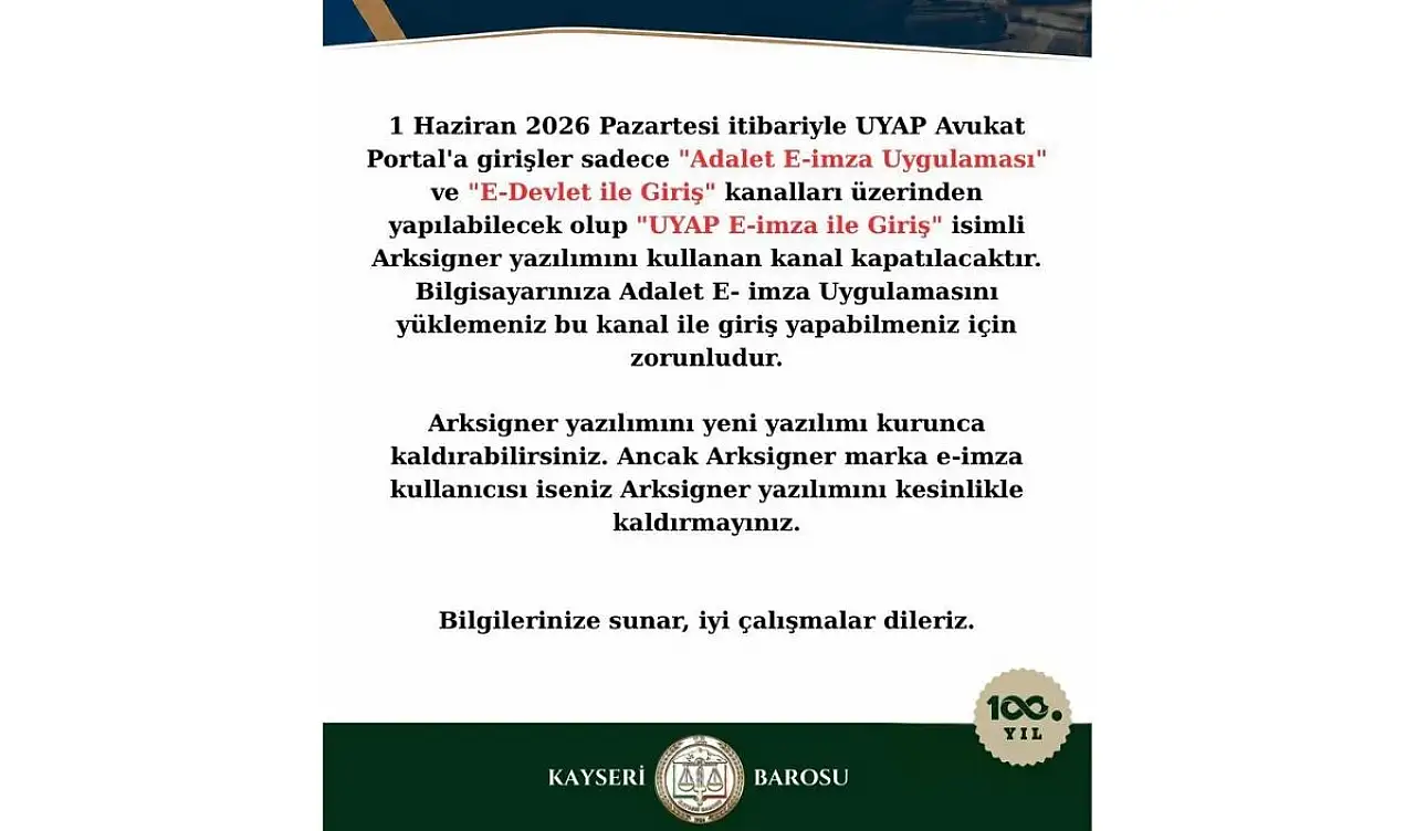 Kayseri Barosu'ndan Kritik Uyarı:1 Haziran'da sistem değişiyor