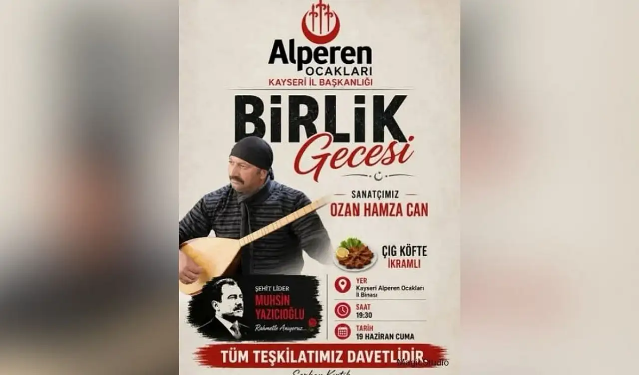 Kayseri'de 'Birlik ve Beraber Gecesi' düzenlenecek