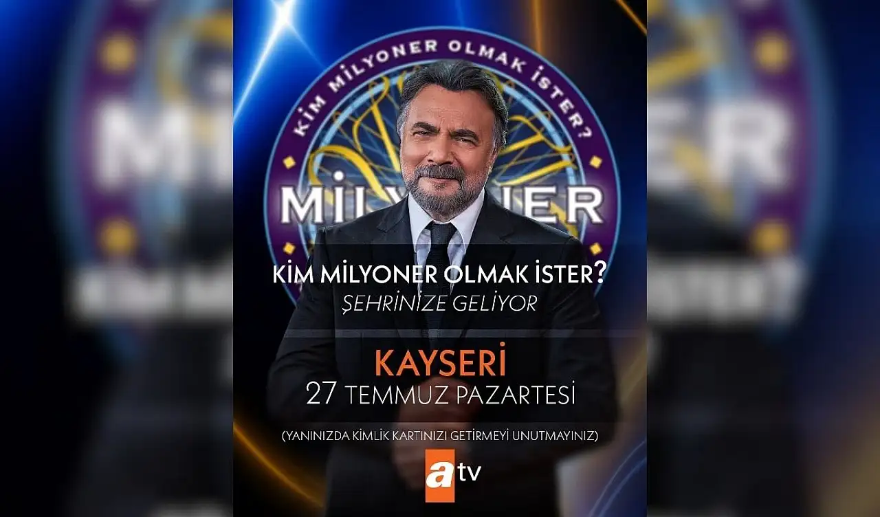 Milyoner olmak isteyen Kayserililer dikkat! Sevilen yarışma Kayseri'de