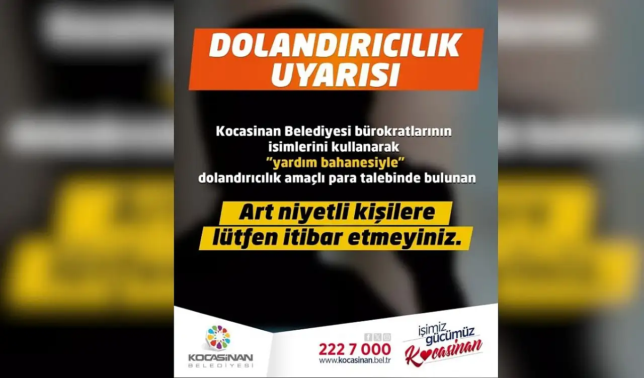 Kocasinan Belediyesi uyardı: Sakın inanmayın!