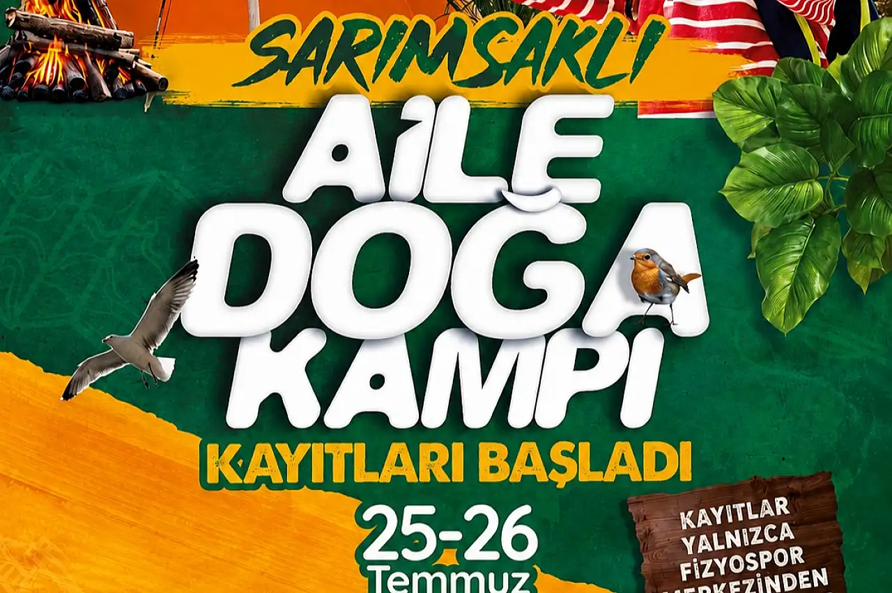 Sarımsaklı'da aileler için doğa kampı fırsatı