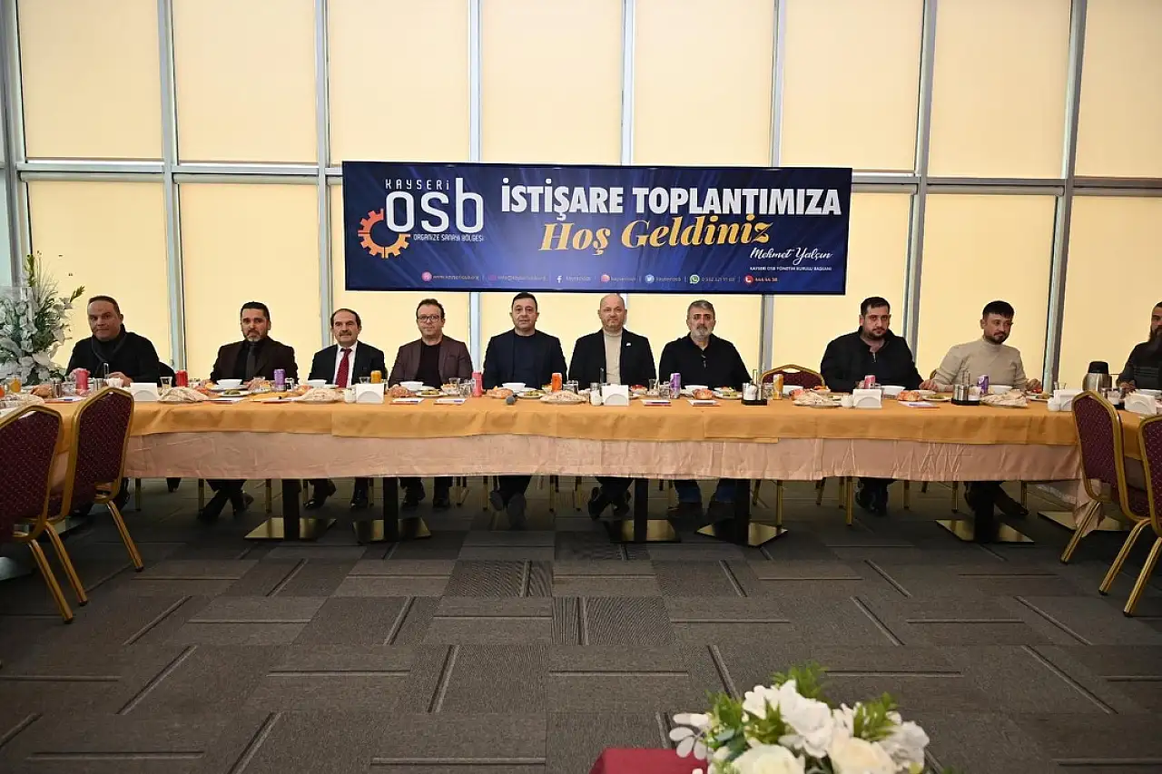 Kayseri'deki fabrika sahipleri toplantı yaptı!