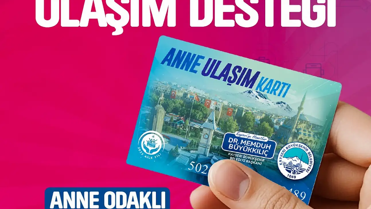 Büyükşehir'den annelere ücretsiz ulaşım desteği