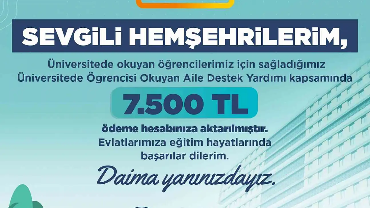Büyükşehir'den üniversiteli ailelere 22 milyon liralık destek