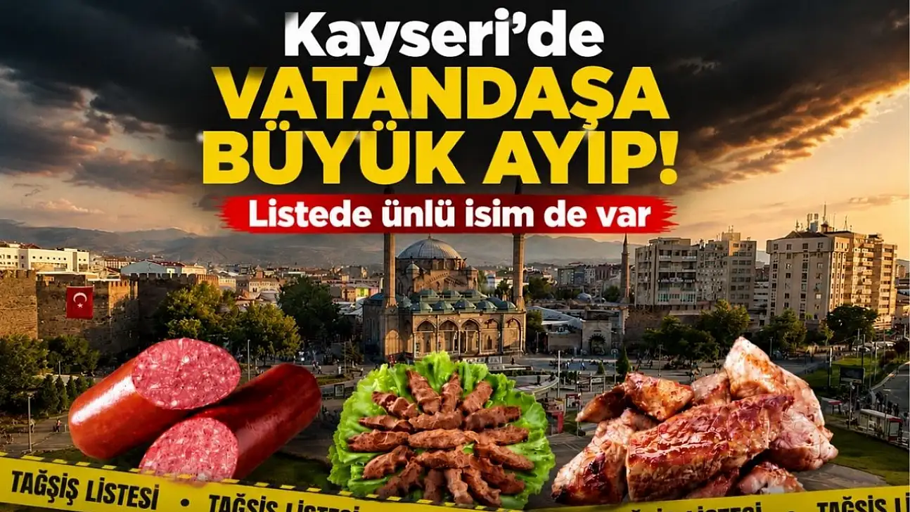 Kayseri'de vatandaşa büyük ayıp! Listede ünlü isim de var