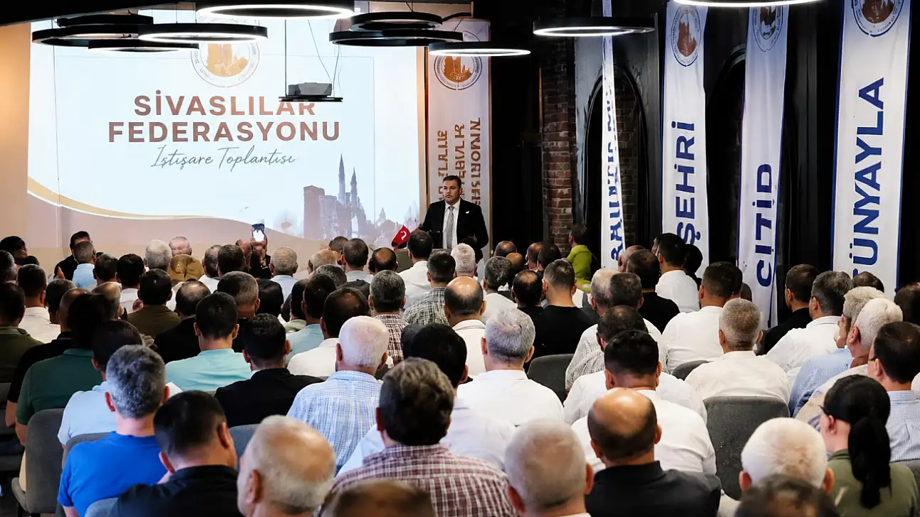 Sivaslılar Federasyonu toplandı