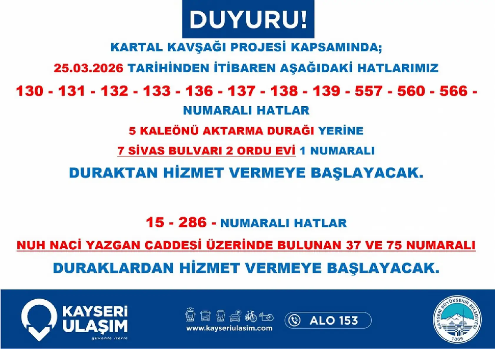 Başkan Büyükkılıç duyurdu: İşte Kartal Kavşağı'nı kullanan otobüsler için alternatif yollar