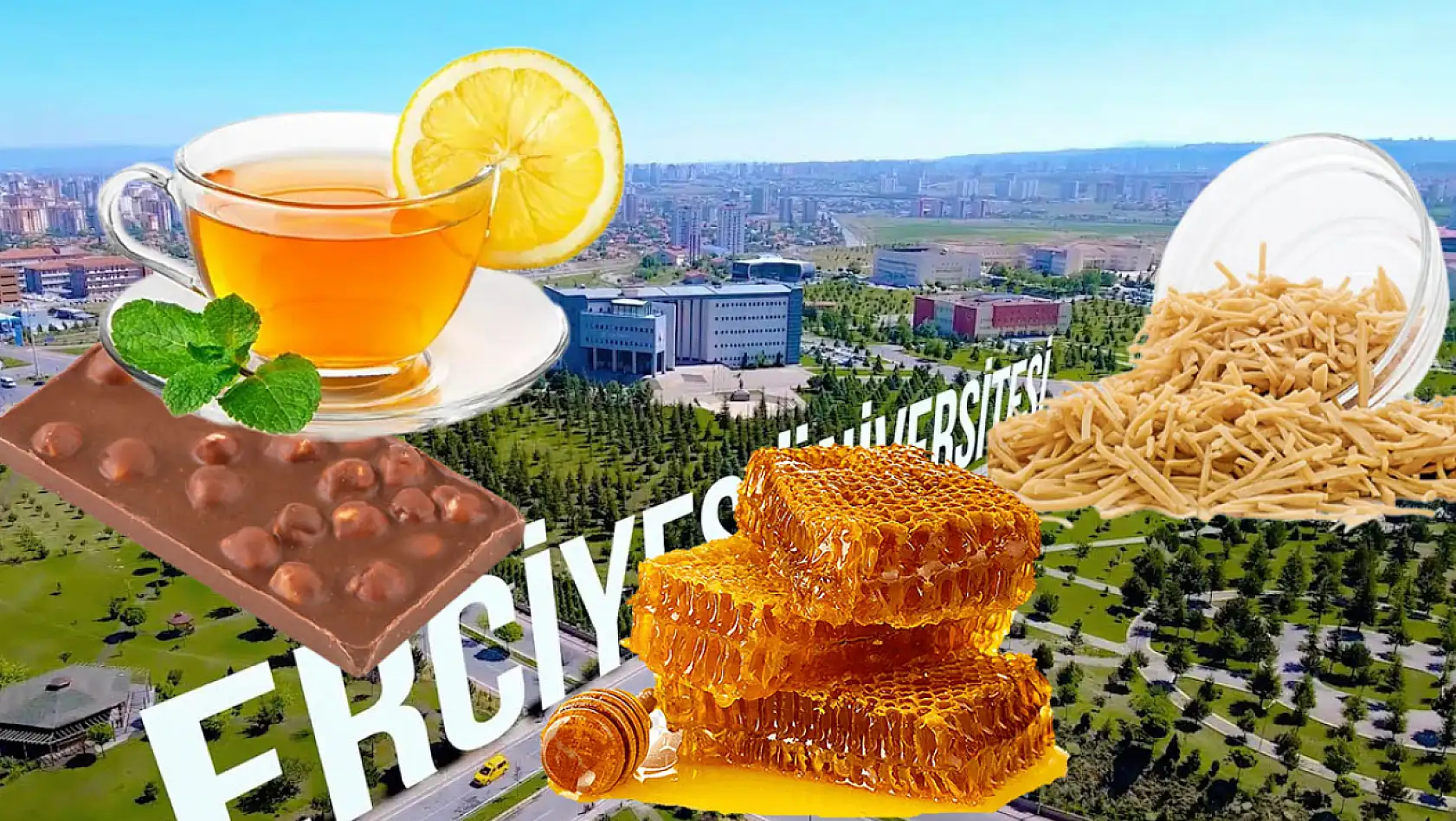 Erciyes Üniversitesi çikolata, erişte, bal ve kış çayı satacak!