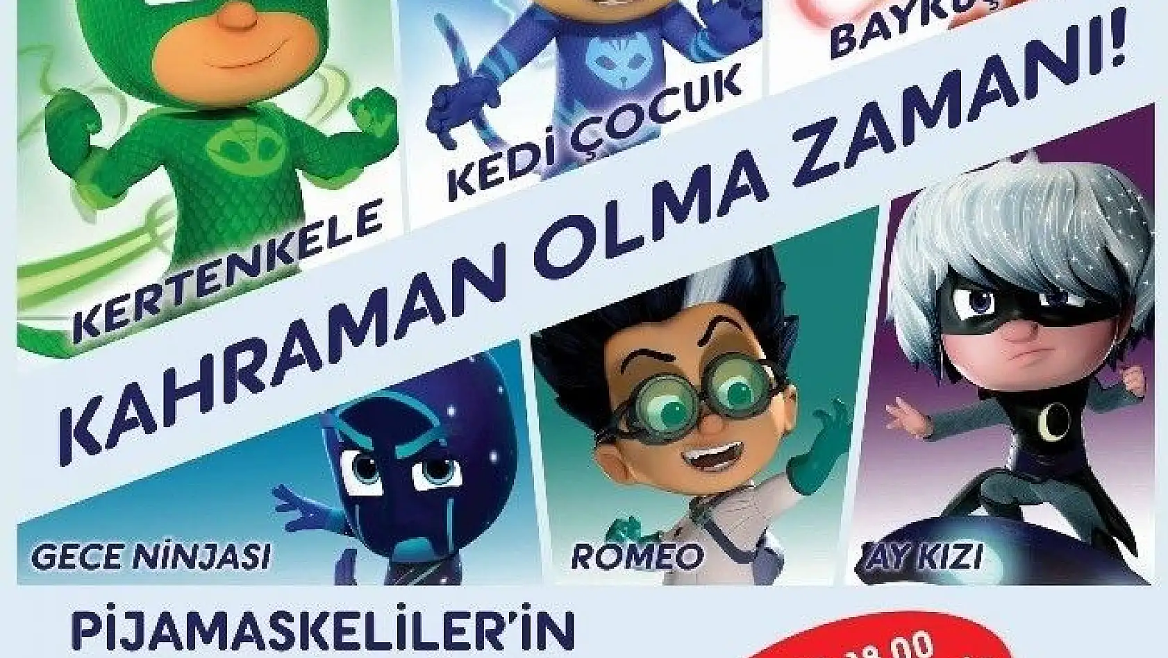 Pijamaskeliler'in maceralı dünyası Forum Kayseri'de
