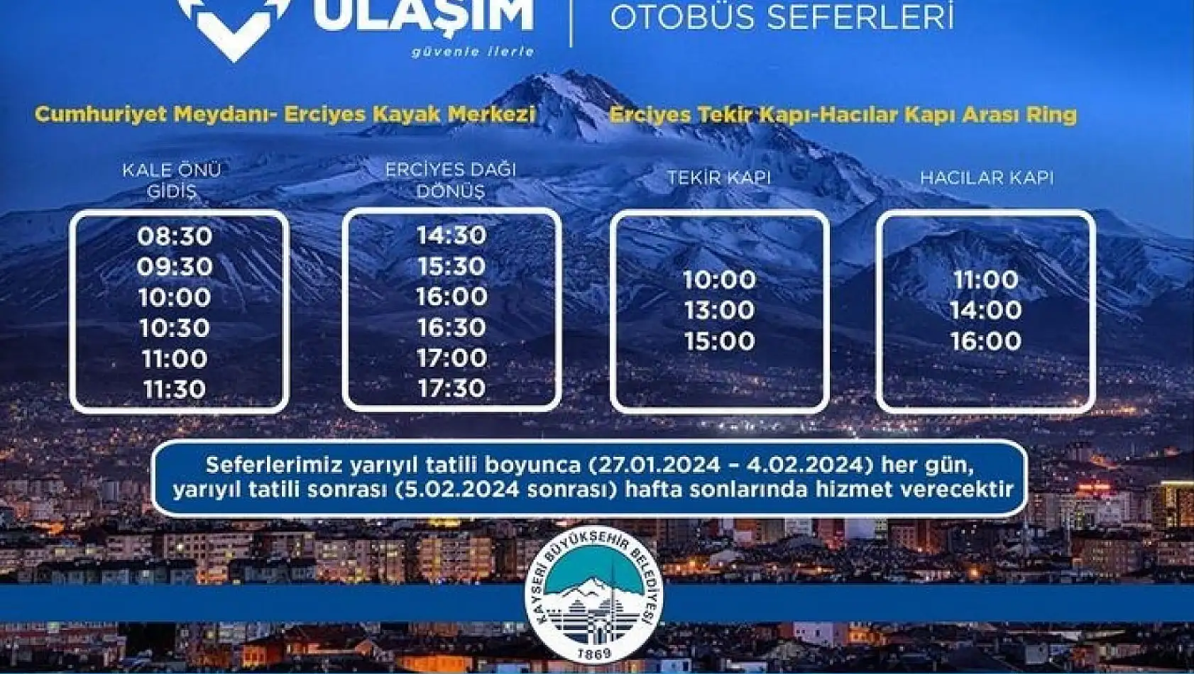 Büyükşehir'den Erciyes otobüs seferlerine 'yarıyıl tatili' düzenlemesi