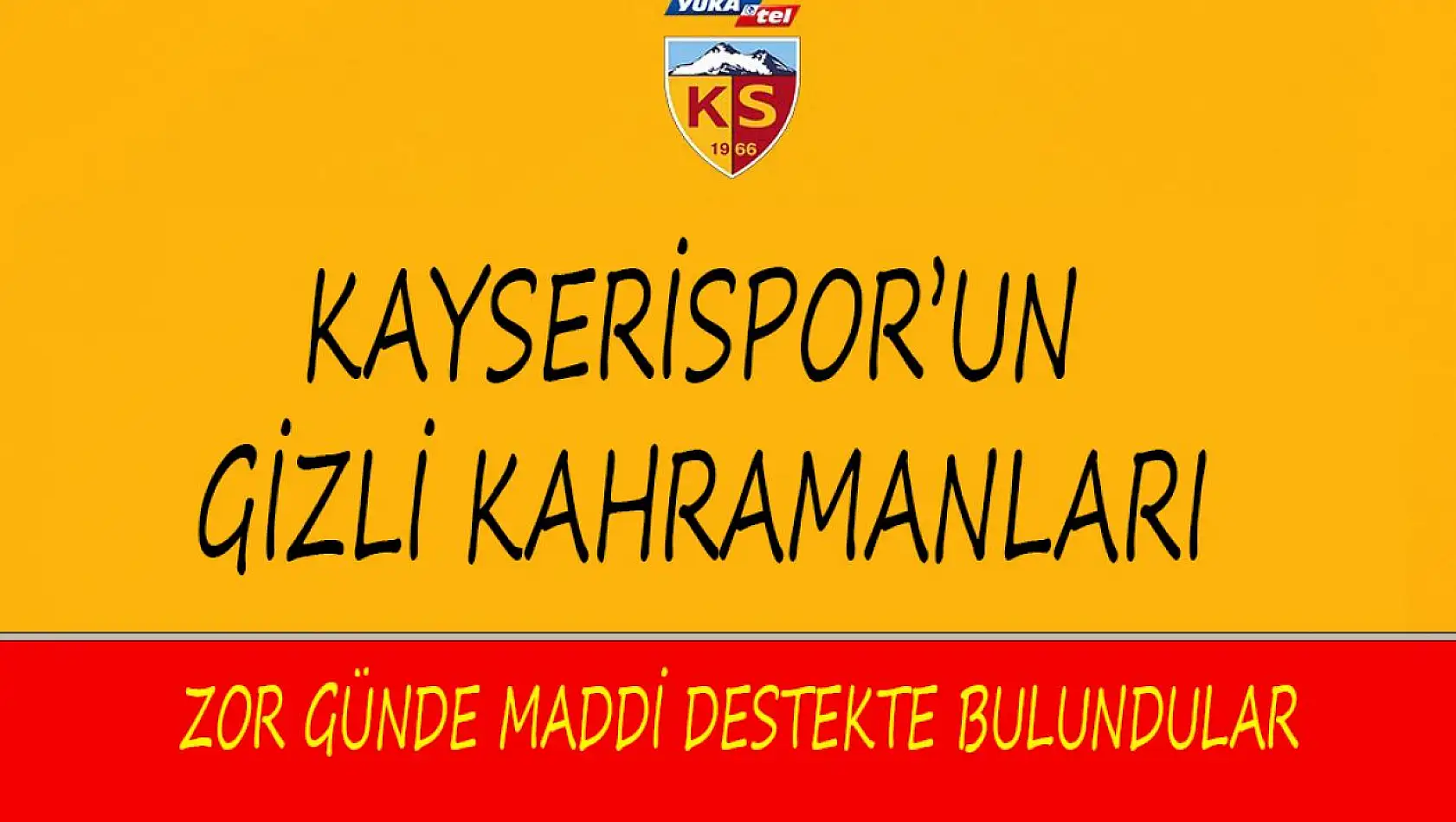 Kayserispor'un gizli kahramanları