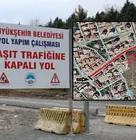 Büyükşehir uyardı: Bugün bu yollar 13 saat boyunca trafiğe kapatıldı