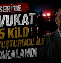 Kayseri'de CHP'li Meclis Üyesi Avukatın aracından 5 kilo uyuşturucu çıktı