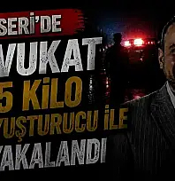 Kayseri'de CHP'li Meclis Üyesi Avukatın aracından 5 kilo uyuşturucu çıktı