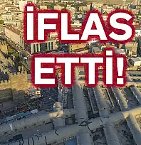 Kayseri'de o şirketin iflas ettiği duyuruldu