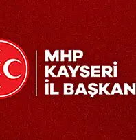 MHP Kayseri: Türk milleti devletinin kurucu iradesine uzanan eli asla affetmez