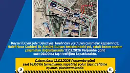 Sürücüler dikkat! O yol yarın trafiğe kapatılacak