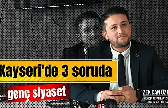 3 Soruda Kayseri'de Genç Siyaset: Yeniden Refah Partili Zekican Öztürk