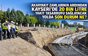Akaryakıt zamların ardından Kayseri'de 20 bin litre yakıt tasarrufu sağlayacak yolda son durum ne?