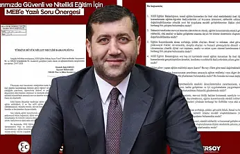 Ersoy, tüm velileri ilgilendiren soruları MEB'e sordu