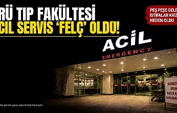 ERÜ Tıp Fakültesi acil servis 'felç' oldu!